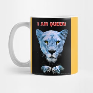 I am Queen. Lioness Mug